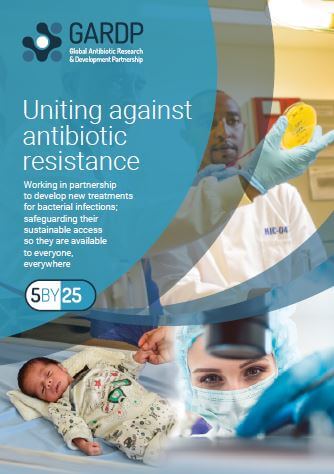 GARDP Strategy 2020-2025: Uniting Against Antibiotic Resistance