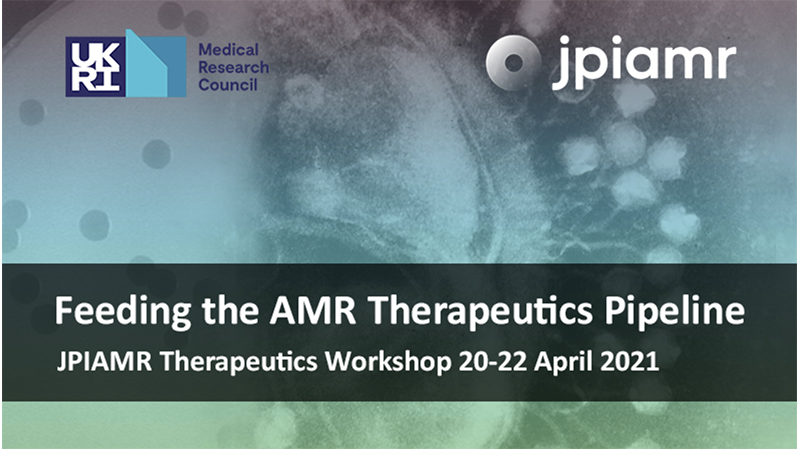 JPIAMR Therapeutics Workshop 20-22 April 2021