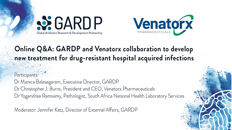 Online Q&A on the collaboration between GARDP and Venatorx Pharmaceuticals