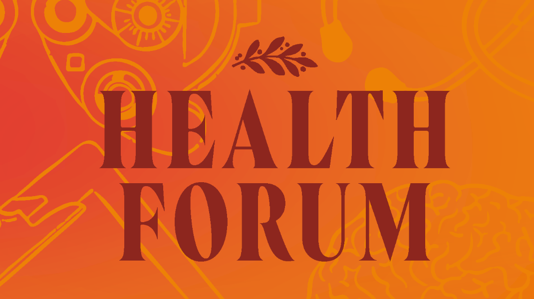 Health Forum – Expanding Access and Enhancing Resilience